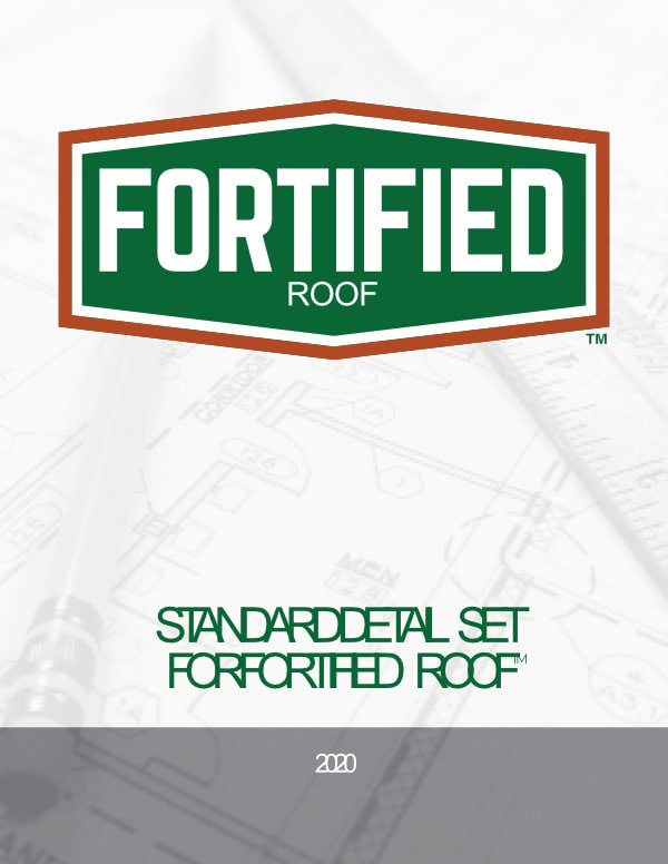 2020 FORTIFIED Home Standard Detail Set ROOF 2020 FORTIFIED Home Standard Detail Set ROOF