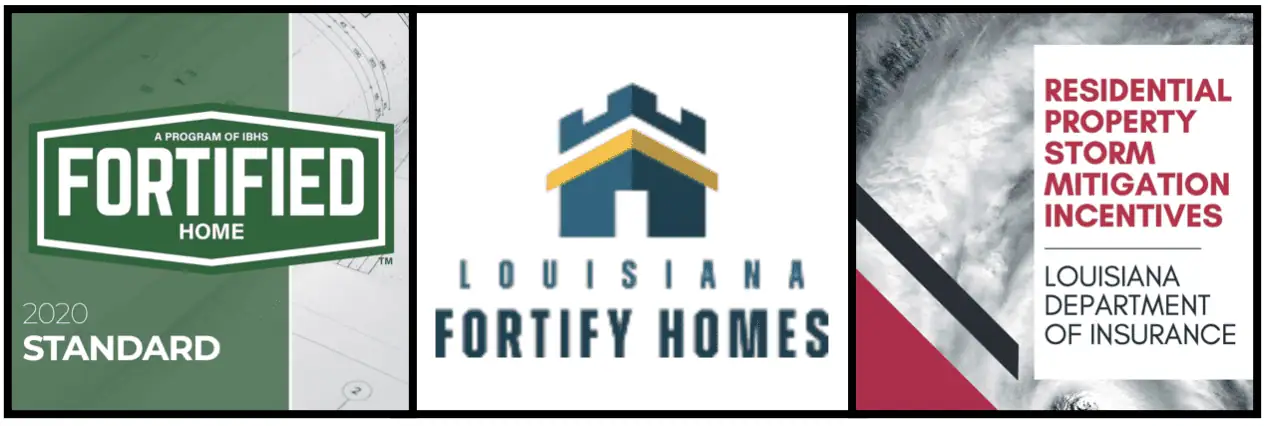 FORTIFIED vs. Louisiana Fortify Homes Program vs. Storm Mitigation Incentive Program FORTIFIED vs. Louisiana Fortify Homes Program vs. Storm Mitigation Incentive Program