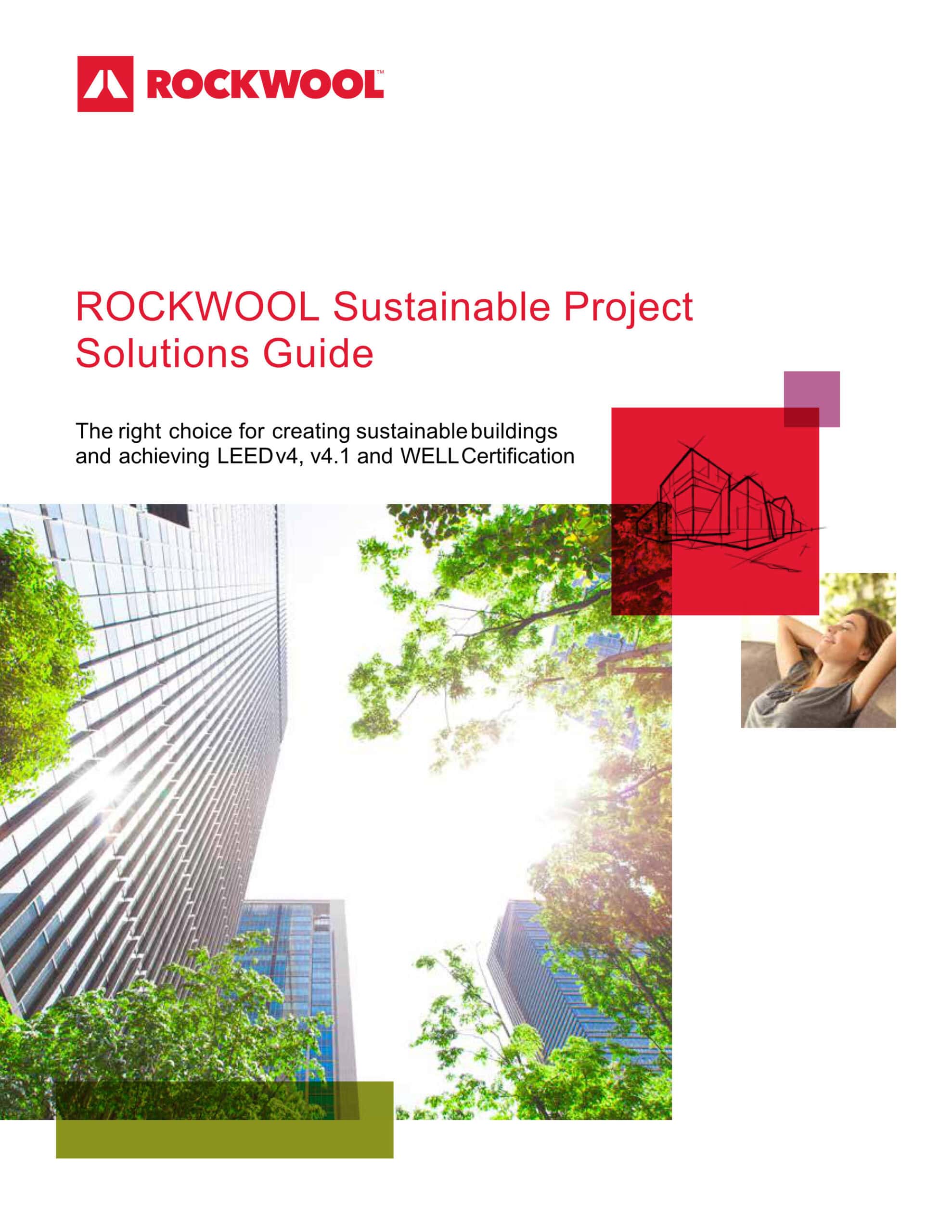 ROCKWOOL Sustainable Project Solutions Guide ROCKWOOL Sustainable Project Solutions Guide